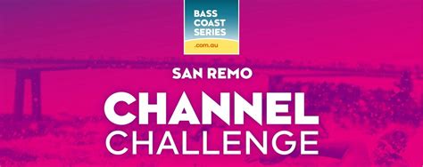 Channel Challenge — Bass Coast Series.